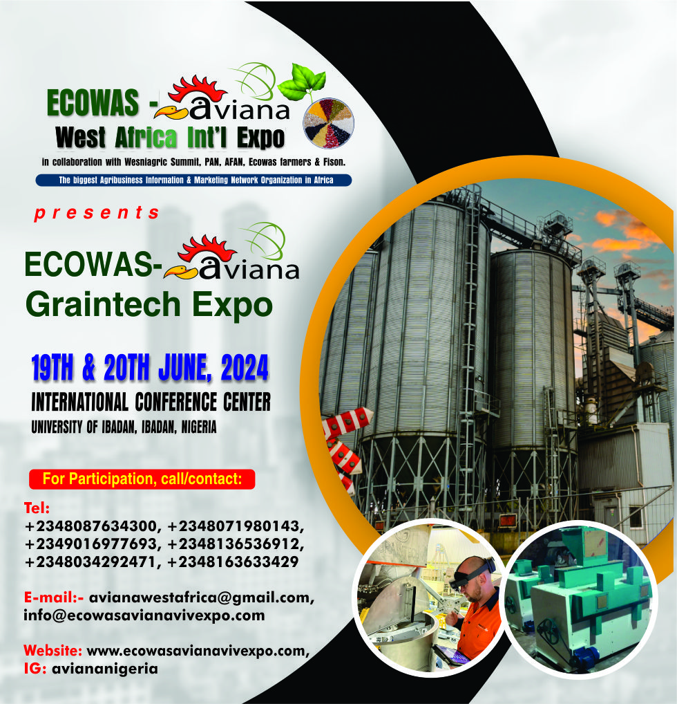 ECOWAS, EAVIANA  EXPO, Aviana, West Africa Intl Expo, Agriculture and agribusiness in livestock, Poultry, Diary, Aquaculture, Agro inputs, Agro tourism, Crops and Seeds, Fertilizers, Agro Equipment’s, Implements and tractors, Agro allied, food and nutrition, Food systems, Agribusiness and its value chain development, Africa Farming Project, AFP, Food and Nutrition, Food systems and Security, Investment promotion, Organizers of both International and local exhibitions and shows, Publishing/Communication, Supports local and international market networks, Market development and Market information services, Data collection and Data Networking services, Promoting and supporting sustainable agribusiness value chains development, Capacity building/Training, organizing of trade shows/Summits, Small and Medium Enterprise (SME) development, Advocacy, Research, Entrepreneurship and leadership Development, Nigeria Farming, The ECOWAS Aviana West Africa International Expo (EAVIANA  EXPO)