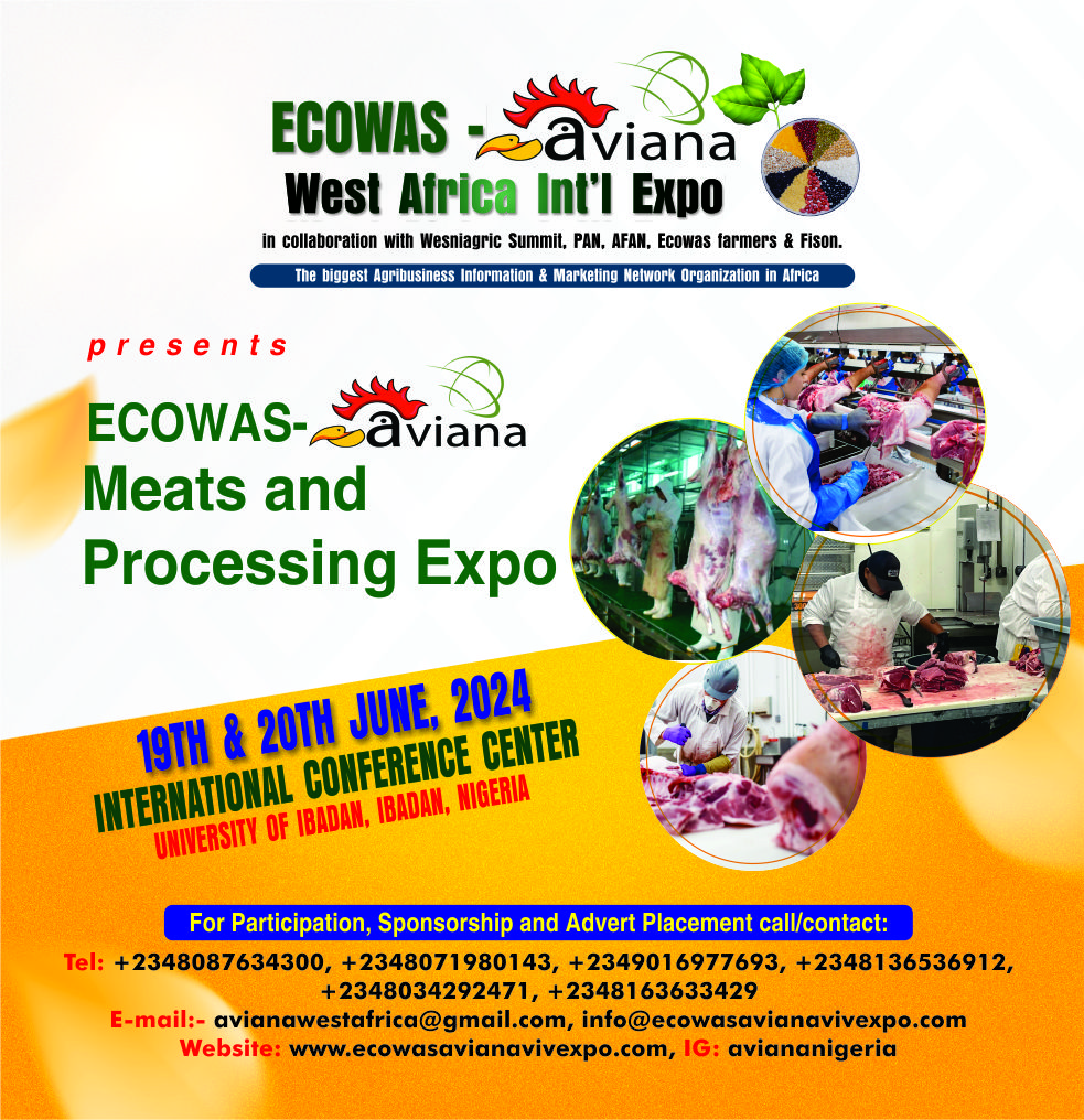 ECOWAS, EAVIANA  EXPO, Aviana, West Africa Intl Expo, Agriculture and agribusiness in livestock, Poultry, Diary, Aquaculture, Agro inputs, Agro tourism, Crops and Seeds, Fertilizers, Agro Equipment’s, Implements and tractors, Agro allied, food and nutrition, Food systems, Agribusiness and its value chain development, Africa Farming Project, AFP, Food and Nutrition, Food systems and Security, Investment promotion, Organizers of both International and local exhibitions and shows, Publishing/Communication, Supports local and international market networks, Market development and Market information services, Data collection and Data Networking services, Promoting and supporting sustainable agribusiness value chains development, Capacity building/Training, organizing of trade shows/Summits, Small and Medium Enterprise (SME) development, Advocacy, Research, Entrepreneurship and leadership Development, Nigeria Farming, The ECOWAS Aviana West Africa International Expo (EAVIANA  EXPO)